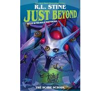 Just Beyond: The Scare School (Barnes & Noble Exclusive Edition)