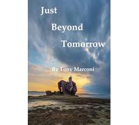 Just Beyond Tomorrow