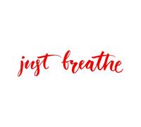 Just Breath Words Motivation Phrase Wall Decals PVC 30x121cm Waterproof Red