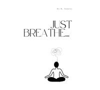 Just breathe...