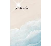 Just Breathe daily journal