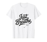 Just Breathe: Mindful Meditation Vibes for Peaceful Souls T-Shirt