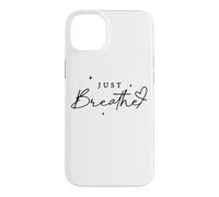 Just Breathe Mindfulness Yoga Anxiety Relief Case for iPhone 14 Plus