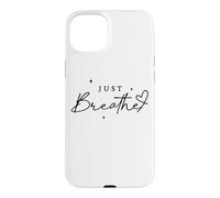 Just Breathe Mindfulness Yoga Anxiety Relief Case for iPhone 15 Plus