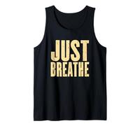 Just Breathe Motivational Quote Design Tank Top