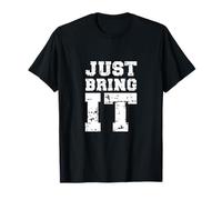 Just Bring It Workout, Personal Trainer / Arm Wrestling Meme T-Shirt