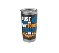 Just Bring me My Tools and a Cup of Coffee Stainless Steel Insulated Tumbler
