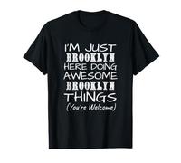Just Brooklyn Here Doing Brooklyn Things First Name Value Graphic T-Shirt