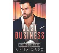 Just Business: 2 (The Takeover Series)