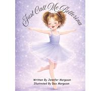 Just Call Me Bellerina