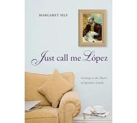 Just Call Me Lopez: Getting to the Heart of Ignatius Loyola