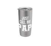 Just Call Me Papi Gifts for Father's Day Papa Daddy Dad CEO Stainless Steel Insulated Tumbler