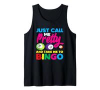 Just Call Me Pretty And Take Me To Bingo Player Tank Top
