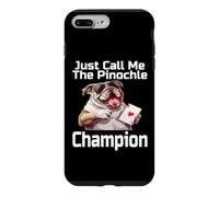 Just Call Me The Pinochle Champion Funny Card Game Player Case for iPhone 7 Plus/8 Plus