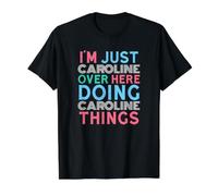 Just Caroline Here Doing Caroline Things First Name Value Graphic T-Shirt, Men, Black, S
