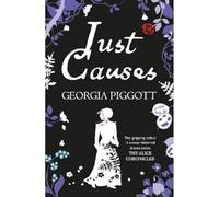 Just Causes: the first 'mesmerising' historical mystery for 17th century investigator Alice Edwards (The Alice Chronicles)