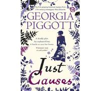 Just Causes: the spellbinding first mystery for a 17th century investigator: 1 (The Alice Chronicles)