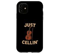 Just Cellin Funny Cello Player Musician Classical Music Love Case for iPhone 11