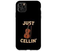 Just Cellin Funny Cello Player Musician Classical Music Love Case for iPhone 11 Pro Max