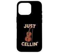 Just Cellin Funny Cello Player Musician Classical Music Love Case for iPhone 16 Pro