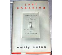Just Checking: Scenes from the Life of an Obsessive-Compulsive
