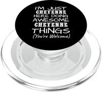Just Cheyenne Here Doing Cheyenne Things First Name PopSockets PopGrip for MagSafe