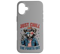 Just Chill The Fourth Out Patriotic Raccoon Meme Case for iPhone 16 Plus