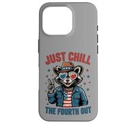 Just Chill The Fourth Out Patriotic Raccoon Meme Case for iPhone 16 Pro