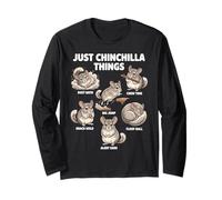 Just Chinchilla Things Funny Chinchilla Behavior Long Sleeve T-Shirt