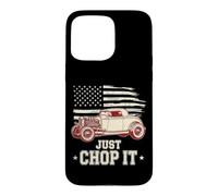 Just Chop It Distressed American Flag Vintage Hot Rod Art Case for iPhone 15 Pro Max
