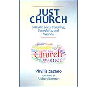 Just Church: Catholic Social Teaching, Synodality, and Women