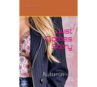 Just Clothes Story: Autumn - 4