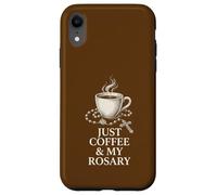 Just Coffee And My Rosary Catholic Prayer Morning Graphic Case for iPhone XR