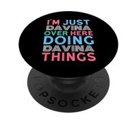Just Davina Here Doing Davina Things First Name PopSockets Adhesive PopGrip