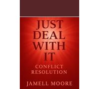 Just Deal With IT: Conflict Resolution
