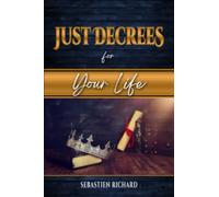 Just Decrees for Your Life