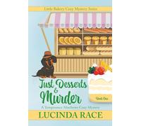 Just Desserts and Murder: A Temperance Matthews Cozy Mystery (Little Bakery Cozy Mystery Series)