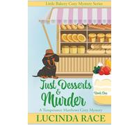 Just Desserts and Murder: A Temperance Matthews Mystery (Little Bakery Cozy Mystery Series)
