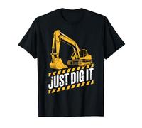 Just Dig It Excavator Construction Funny Humor Machine Boy T-Shirt
