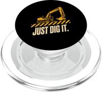 Just Dig It Funny Excavator Construction Worker Humor PopSockets PopGrip for MagSafe
