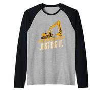 Just Dig It Funny Excavator Construction Worker Humor Raglan Baseball Tee