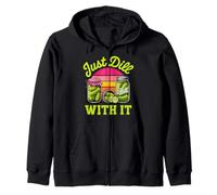 Just Dill With It Funny Pickle Lovers Sarcastic Humor Summer Zip Hoodie