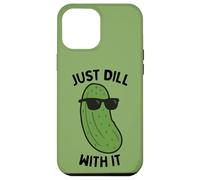 Just Dill With It Pickling Cucumber Dill Pickle Lover Case for iPhone 12 Pro Max