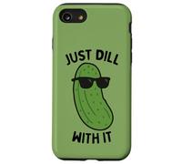 Just Dill With It Pickling Cucumber Dill Pickle Lover Case for iPhone SE (2020) / 7/8