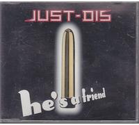 Just Dis - He'S My Friend/