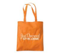 Just Divorced Buy Me a Drink Tote Shopping Bag 10 Litres Capacity 42 x 38cm