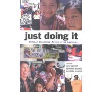 Just Doing it : Popular Collective Action in the Americas