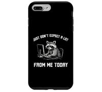 Just don't expect a lot from me today funny Raccoon work Case for iPhone 7 Plus/8 Plus