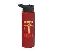 Just Dropped A Load Funny Crane Operator Stainless Steel Insulated Water Bottle