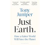 Just Earth: How a Fairer World Will Save the Planet